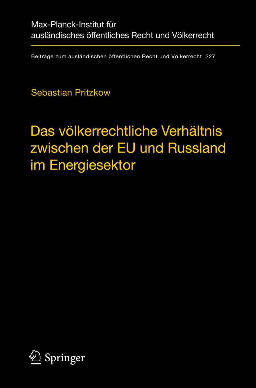 Das Völkerrechtliche Verhältnis Zwischen Der EU Und Russland Im Energiesektor (English, Sebastian Pritzkow) - Image 2 - GlowMirror