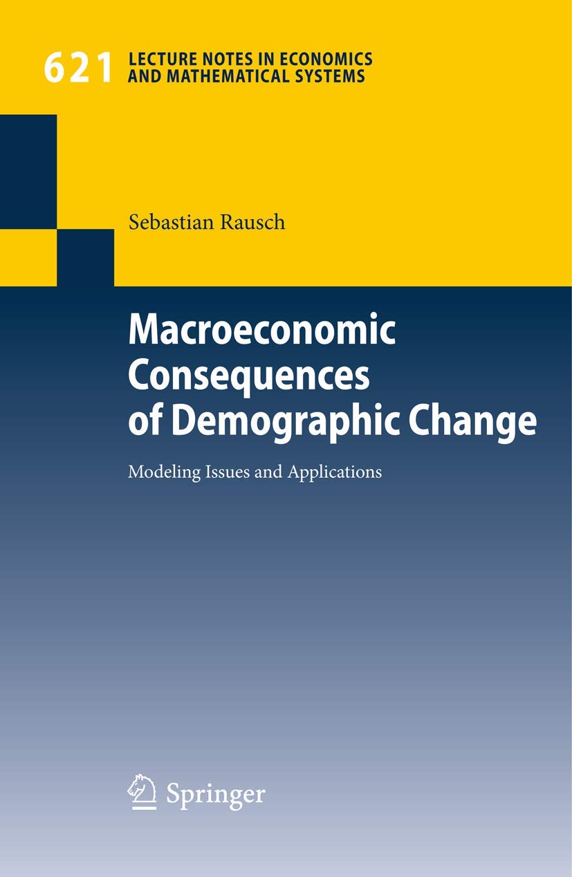Macroeconomic Consequences of Demographic Change (English, Sebastian Rausch) - Image 2 - GlowMirror