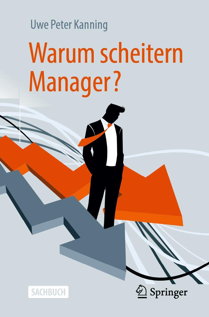 Warum Scheitern Manager? (English, Uwe Peter Kanning) - Image 2 - GlowMirror