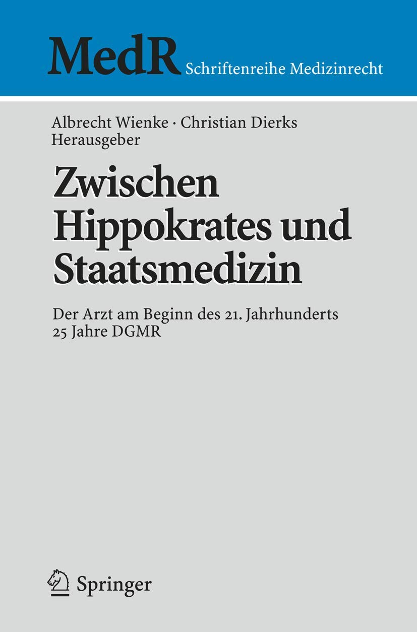 Zwischen Hippokrates Und Staatsmedizin (English, Albrecht Wienke | Christian Dierks) - Image 2 - GlowMirror