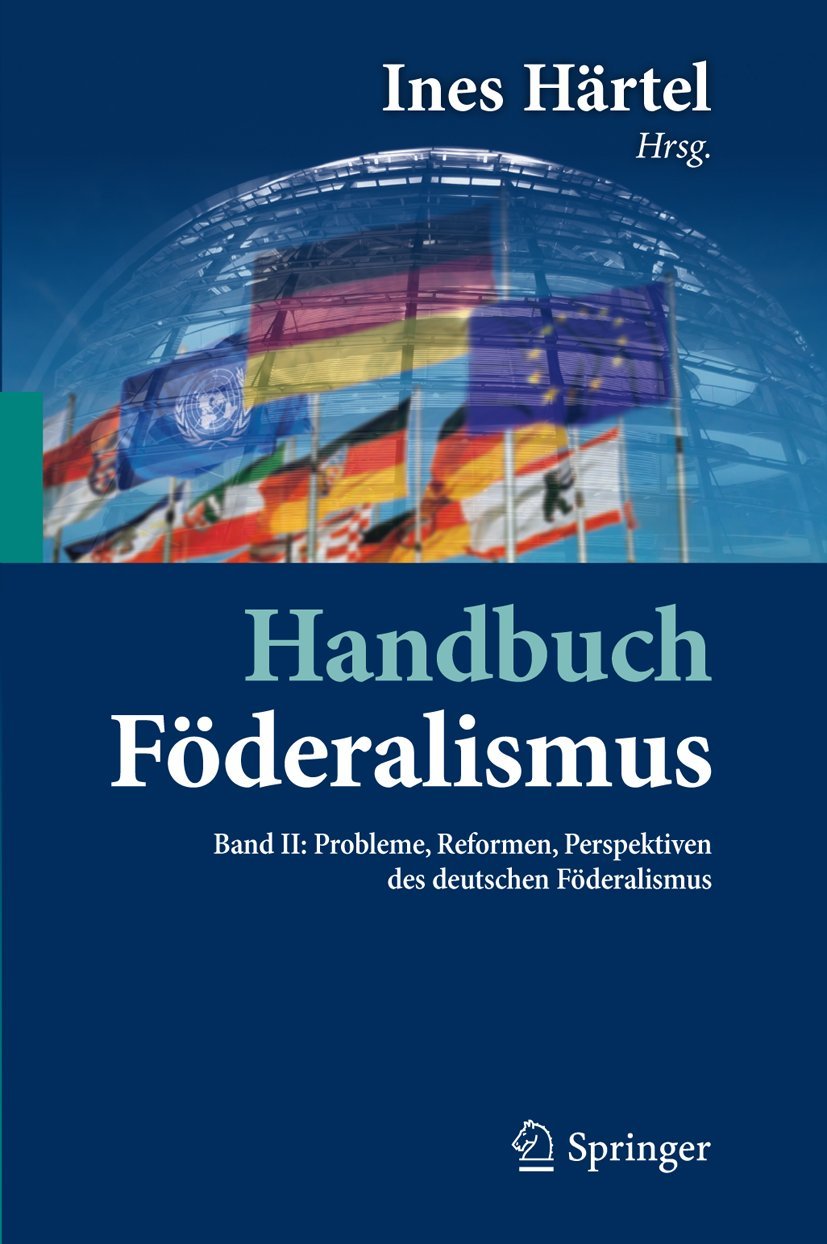 Handbuch Föderalismus - Föderalismus ALS Demokratische Rechtsordnung Und Rechtskultur in Deutschland (English, Ines Härtel) - Image 2 - GlowMirror