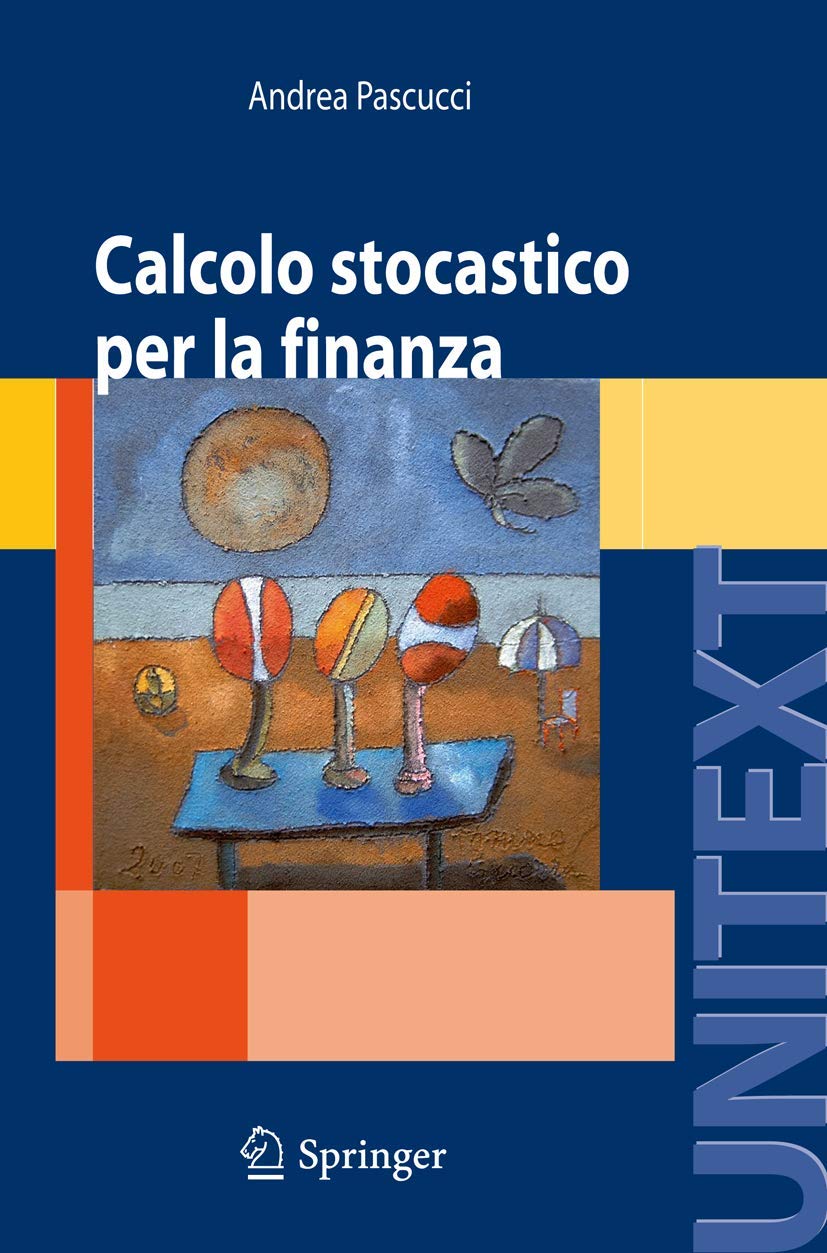 Calcolo Stocastico Per La Finanza (English, Andrea Pascucci) - Image 2 - GlowMirror