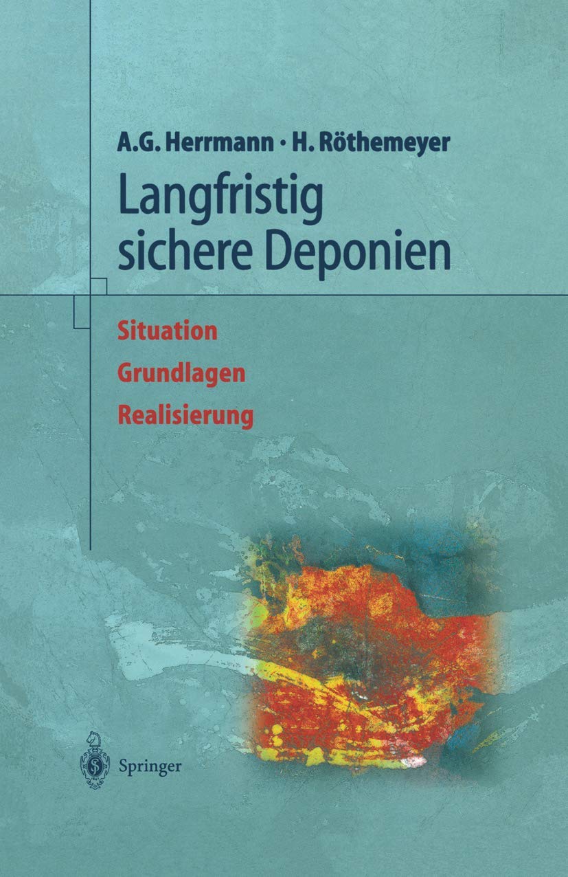 Langfristig Sichere Deponien (English, Albert Günter Herrmann | H. W. Näser | Helmut Röthemeyer) - Image 2 - GlowMirror