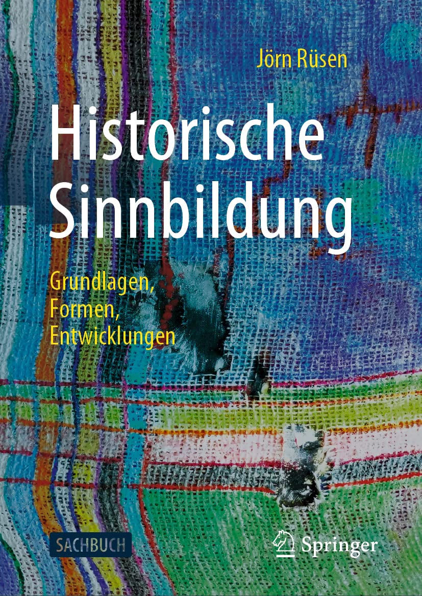 Historische Sinnbildung (English, Jörn Rüsen) - Image 2 - GlowMirror