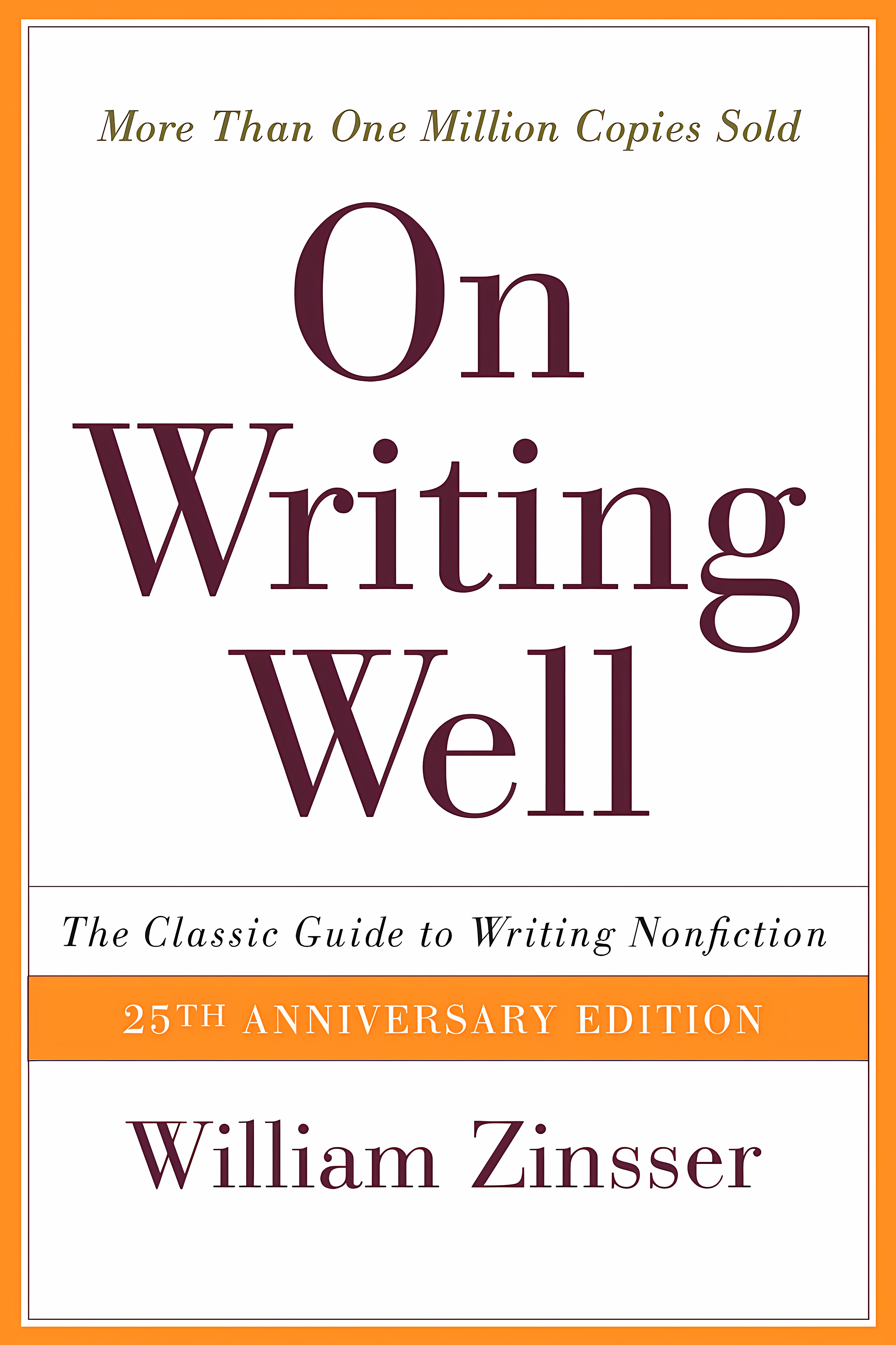 Buy On Writing Well: The Classic Guide to Writing Nonfiction (English, Paperback, William Knowlton Zinsser) Online at Best Price - GlowMirror