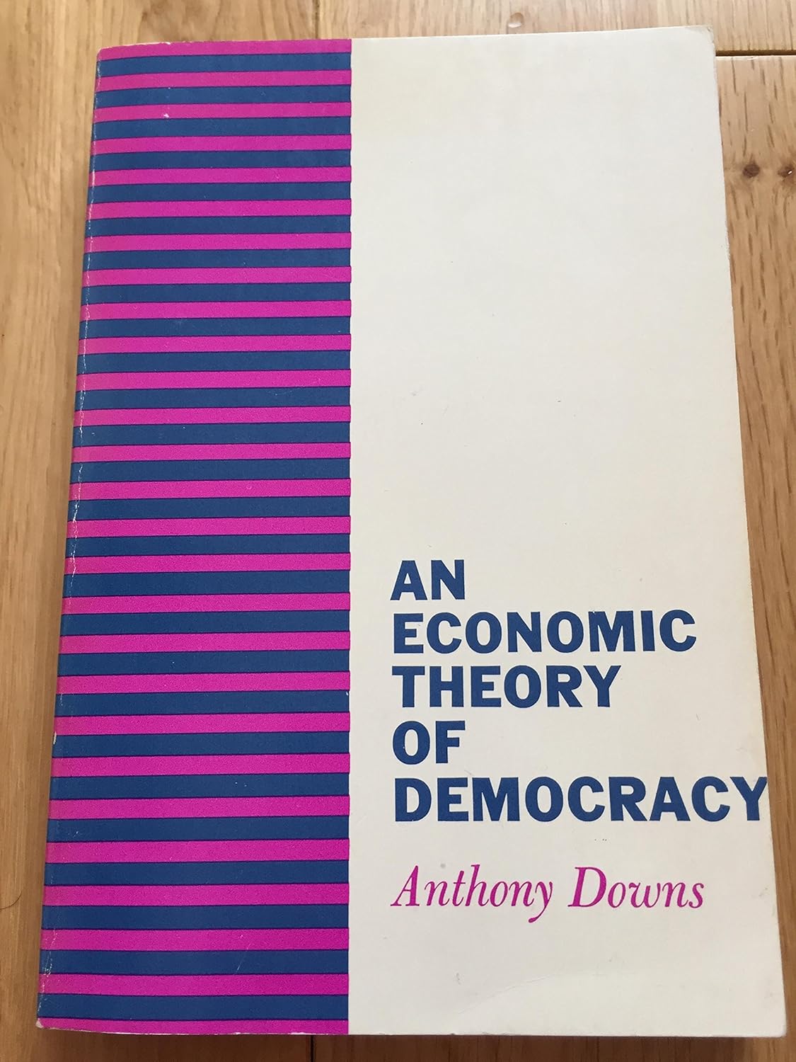 Buy An Economic Theory of Democracy (English, Paperback, Anthony Downs) Online at Best Price - GlowMirror