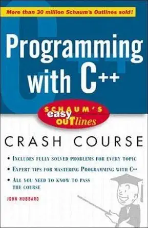 Buy Schaum's Easy Outline: Programming with C++, Hardcover, John Hubbard) Online at Best Price - GlowMirror