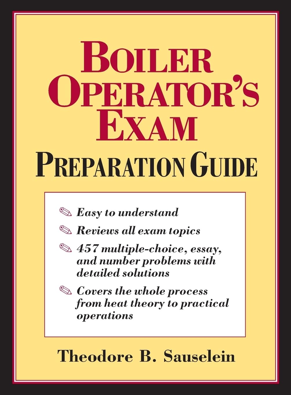 Buy The Boiler Operator's Exam Preparation Guide (English, Paperback, Theodore B. Sauselein) Online at Best Price - GlowMirror