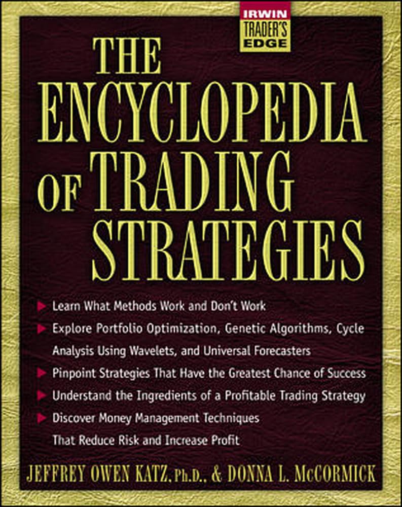 Buy The Encyclopedia of Trading Strategies (English, Hardcover, Jeffrey Owen Katz, Donna L. McCormick) Online at Best Price - GlowMirror