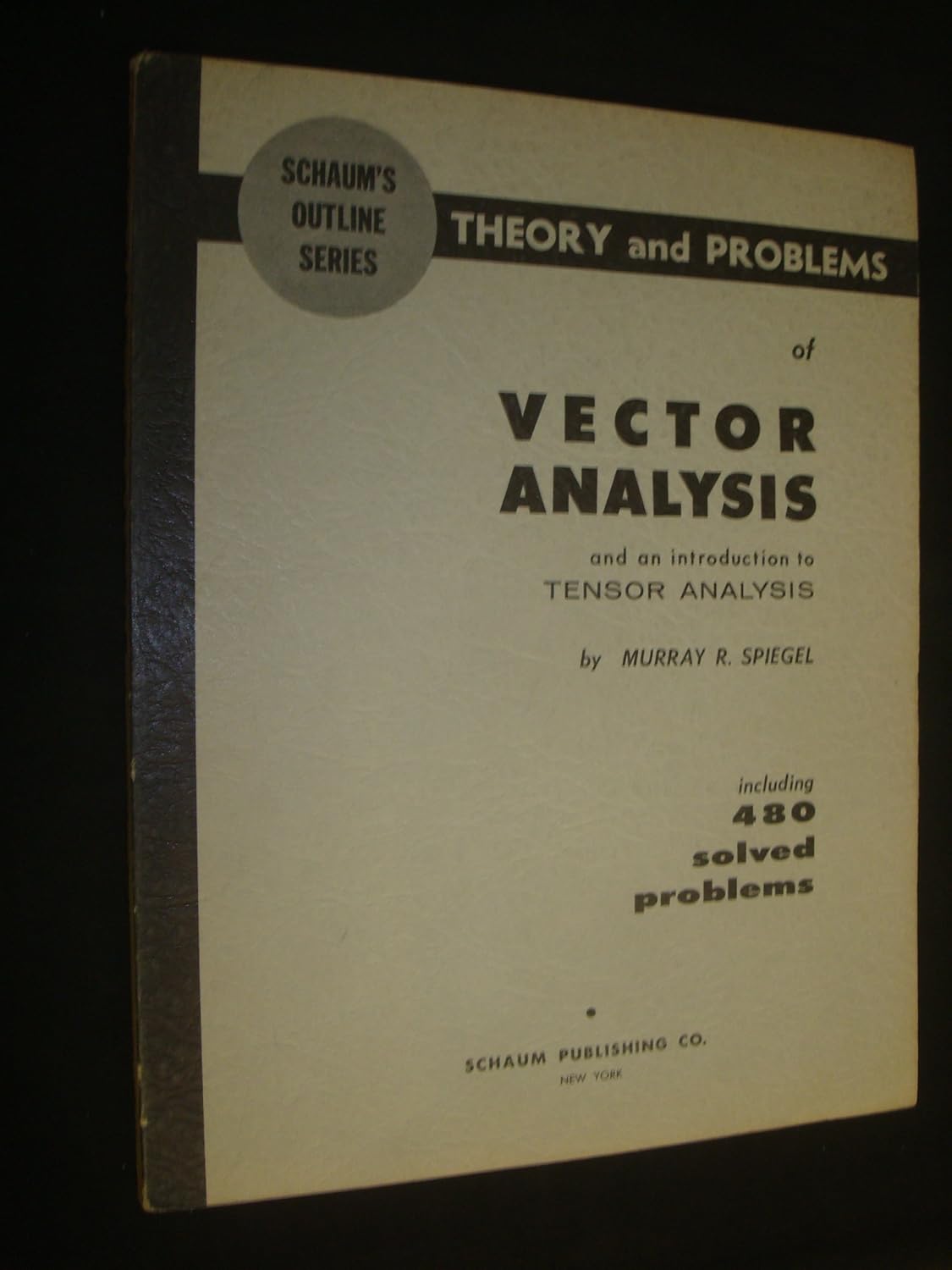 Buy Schaum's Outline of Vector Analysis (Schaum's Outline Series) (English, Paperback, Murray Spiegel) Online at Best Price - GlowMirror