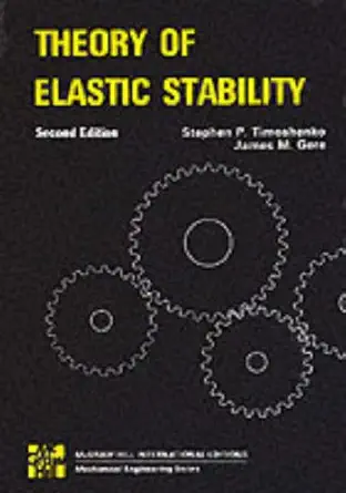 Buy Theory of Elastic Stability (English, Paperback, Stephen P. Timoshenko, James M. Gere, Donovan H. Young) Online at Best Price - GlowMirror