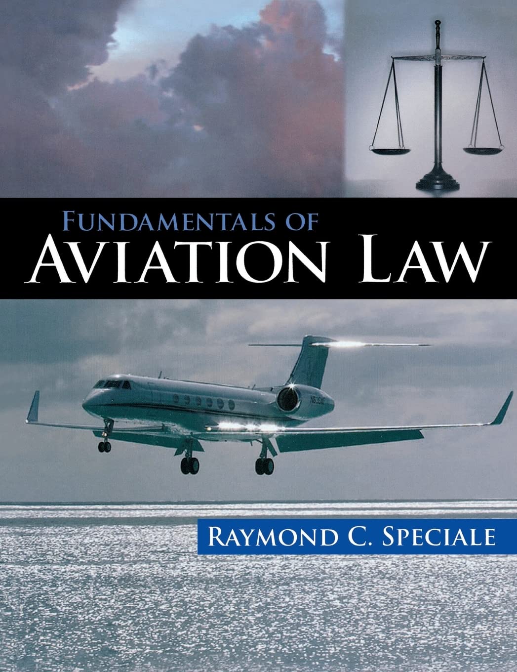 Buy Fundamentals of Aviation Law (English, Hardcover, Raymond C. Speciale) Online at Best Price - GlowMirror