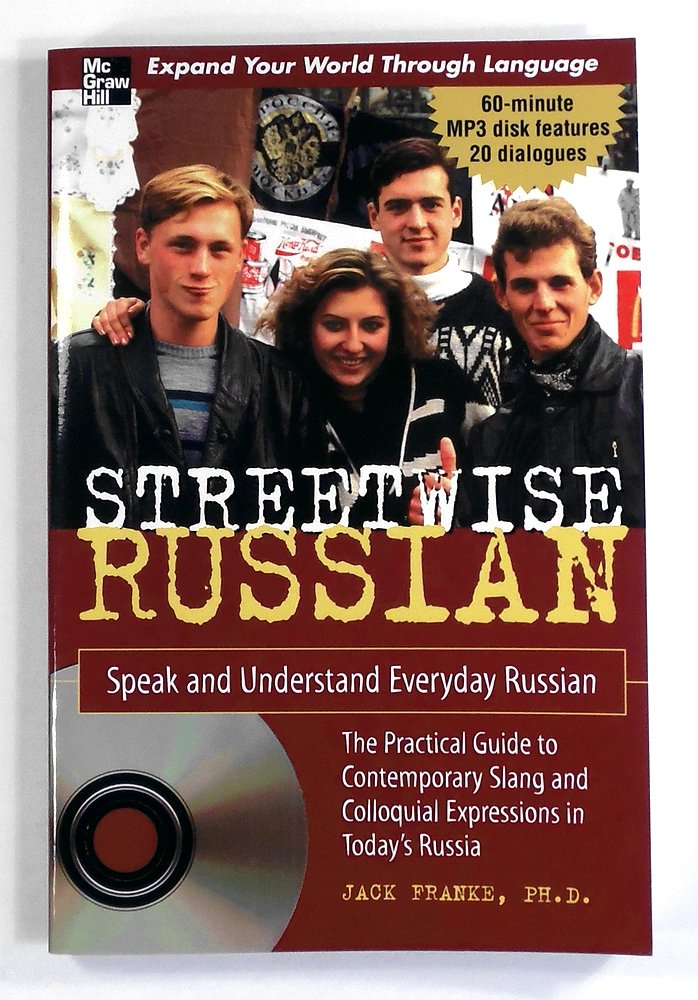 Buy Streetwise Russian with Audio CD: Speak and Understand Everyday Russian (NTC Foreign Language) (English, Paperback, Jack Franke) Online at Best Price - GlowMirror
