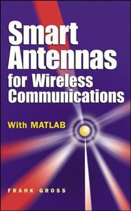 Smart Antennas for Wireless Communications (English, Paperback) - Image 1 - GlowMirror