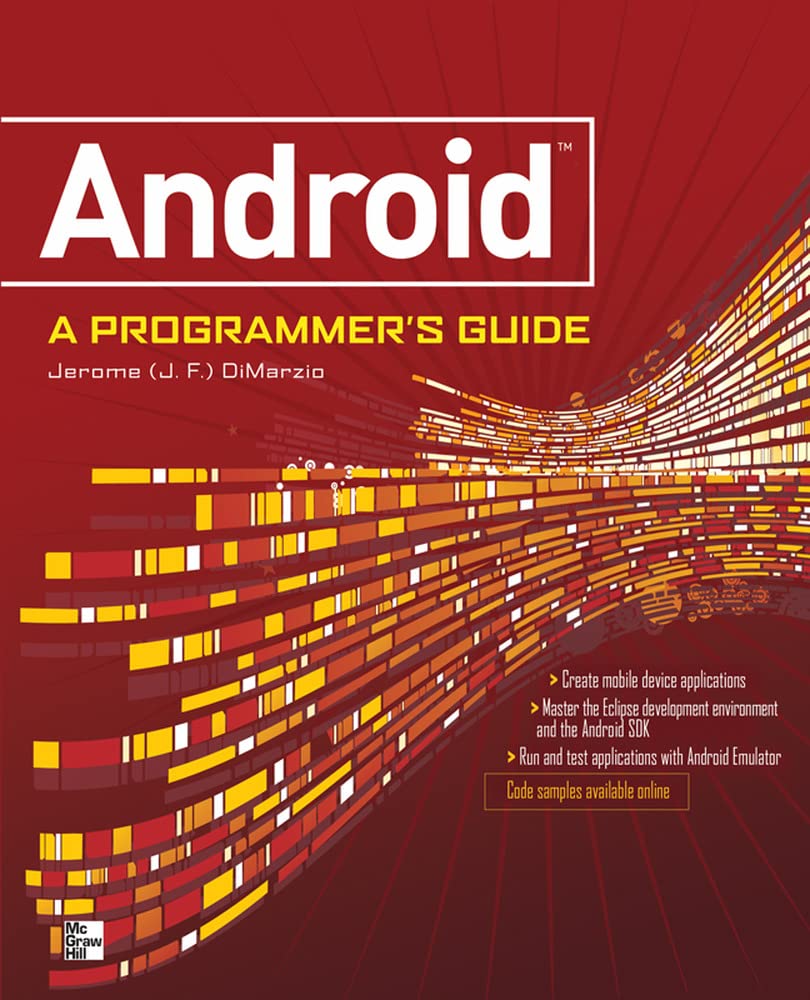 Buy Android: A Programmer's Guide (English, Paperback, J. F. DiMarzio J F Dimarzio) Online at Best Price - GlowMirror