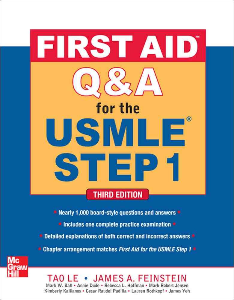 Buy First Aid Q&A for the USMLE Step 1, Third Edition (First Aid USMLE) (English, Paperback, Tao Le, James Feinstein) Online at Best Price - GlowMirror