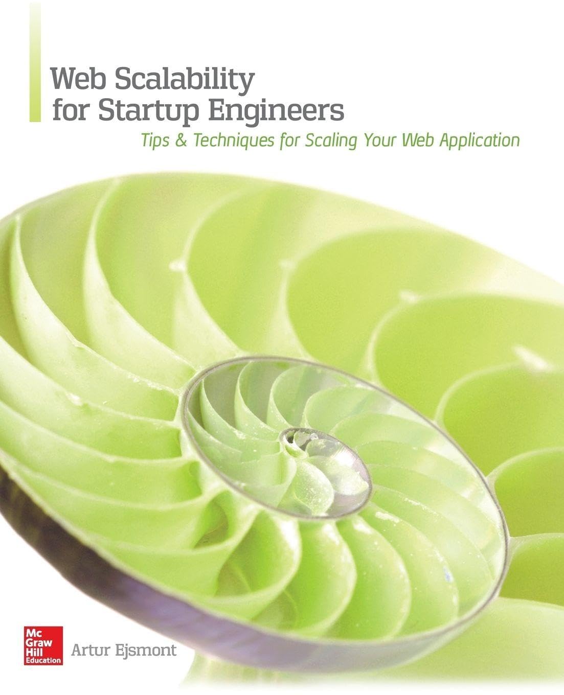 Buy Web Scalability for Startup Engineers (PROGRAMMING & WEB DEV - OMG): Tips & Techniques for Scaling Your Web Application (English, Paperback, Artur ... Online at Best Price - GlowMirror