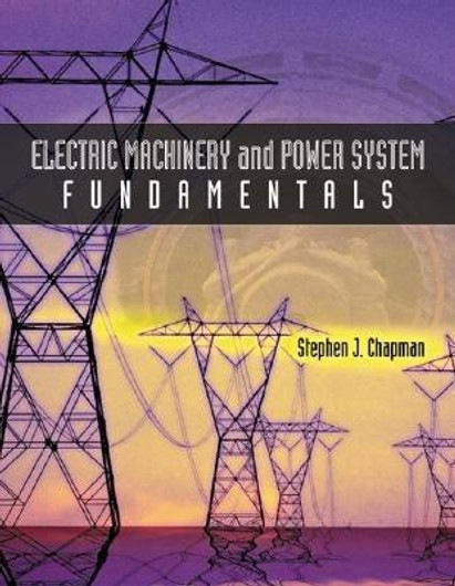 Buy Electric Machinery and Power System Fundamentals (English, Paperback) Online at Best Price - GlowMirror