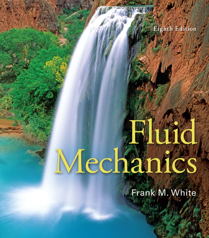 Buy Fluid Mechanics (Mechanical Engineering) (English, Hardcover, Frank M. White) Online at Best Price - GlowMirror