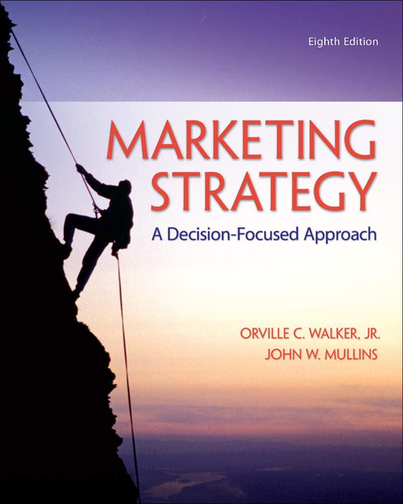 Buy Marketing Strategy: A Decision-Focused Approach (English, Paperback, Jr. Walker, Orville C., John W. Mullins) Online at Best Price - GlowMirror