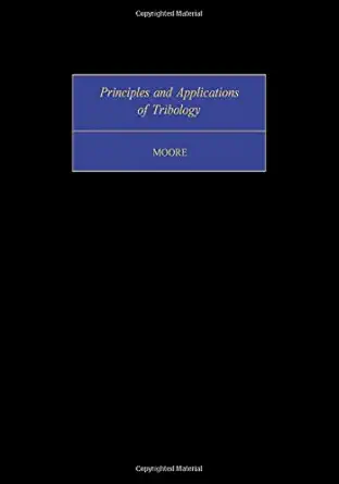 Buy Principles and applications of tribology (International series on materials science and technology, v. 14) (English, Paperback) Online at Best Price - GlowMirror