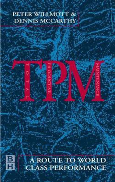 Buy TPM - A Route to World Class Performance (English, Paperback) Online at Best Price - GlowMirror
