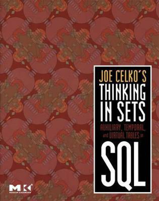 Buy Joe Celko's Thinking in Sets (English, Paperback) Online at Best Price - GlowMirror
