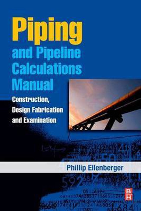 Buy Piping and Pipeline Calculations Manual (English, Paperback) Online at Best Price - GlowMirror