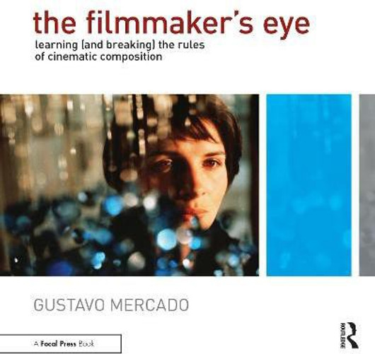 Buy The Filmmaker's Eye (English, Paperback) Online at Best Price - GlowMirror