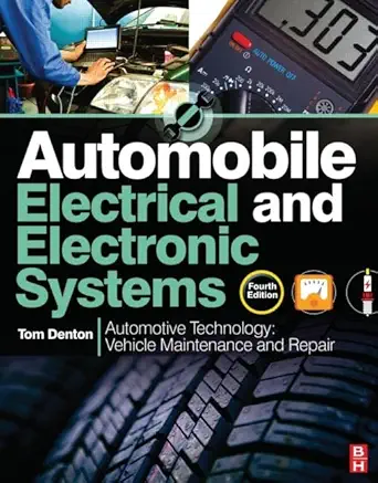 Buy Automobile Electrical and Electronic Systems: Automotive Technology: Vehicle Maintenance and Repair (English, Paperback, Tom Denton) Online at Best Price - GlowMirror