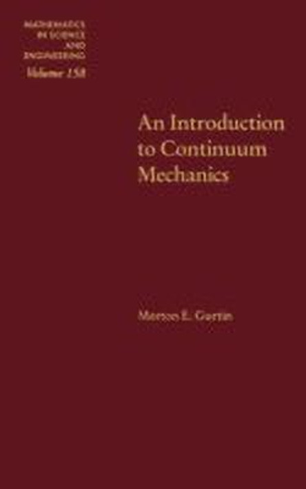 Buy An Introduction to Continuum Mechanics: Volume 158 (English, Paperback) Online at Best Price - GlowMirror