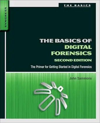 Buy The Basics of Digital Forensics (English, Paperback, John Sammons) Online at Best Price - GlowMirror