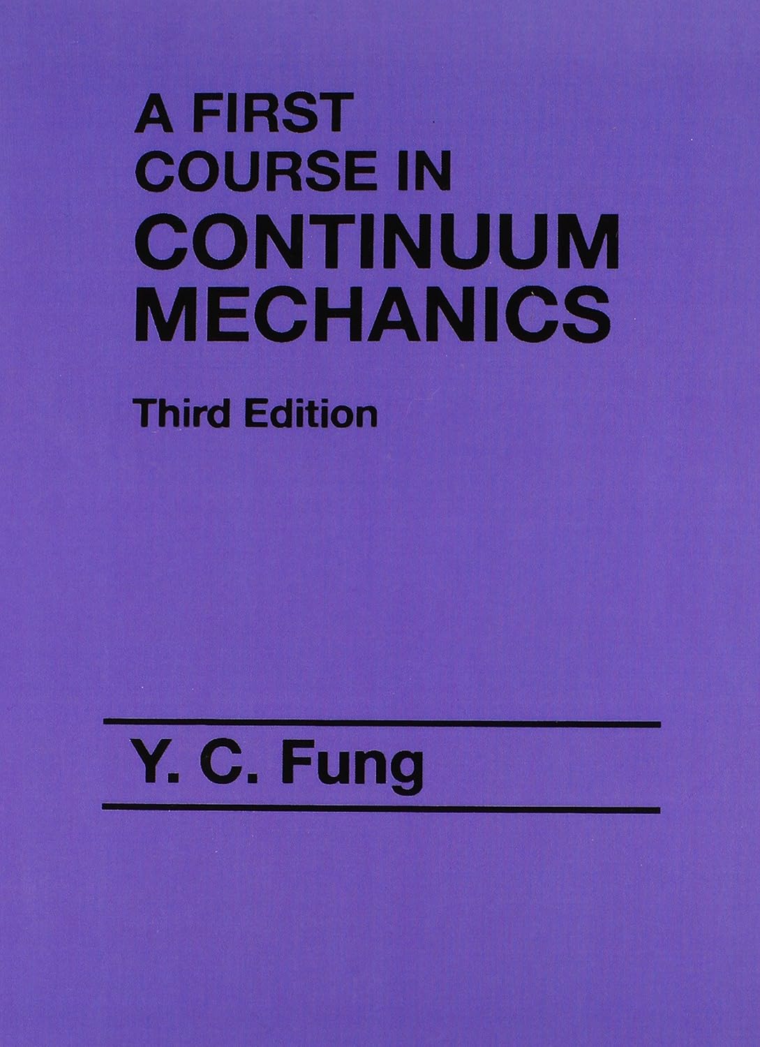 Buy First Course in Continuum Mechanics (English, Hardcover, Y. C. Fung) Online at Best Price - GlowMirror