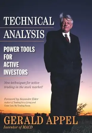 Buy Technical Analysis: Power Tools For The Active Investors (English, Hardcover, Gerald Appel) Online at Best Price - GlowMirror