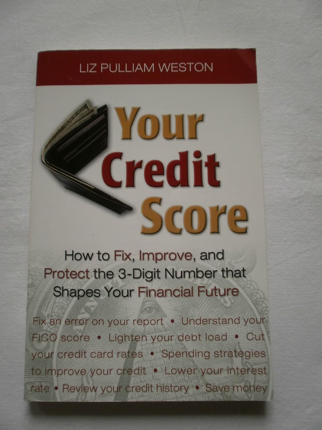 Buy Your Credit Score: How to Fix, Improve, and Protect the 3-Digit Number that Controls Your Financial Future (English, Paperback, Liz Weston) Online at Best Price - GlowMirror