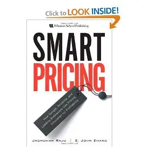 Buy Smart Pricing: How Google, Priceline and Leading Businesses Use Pricing Innovation for Profitability (English, Paperback, Jagmohan Raju, Z. Zhang) Online at Best Price - GlowMirror