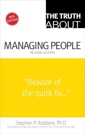 Buy The Truth About Managing People (English, Paperback, Stephen P. Robbins) Online at Best Price - GlowMirror