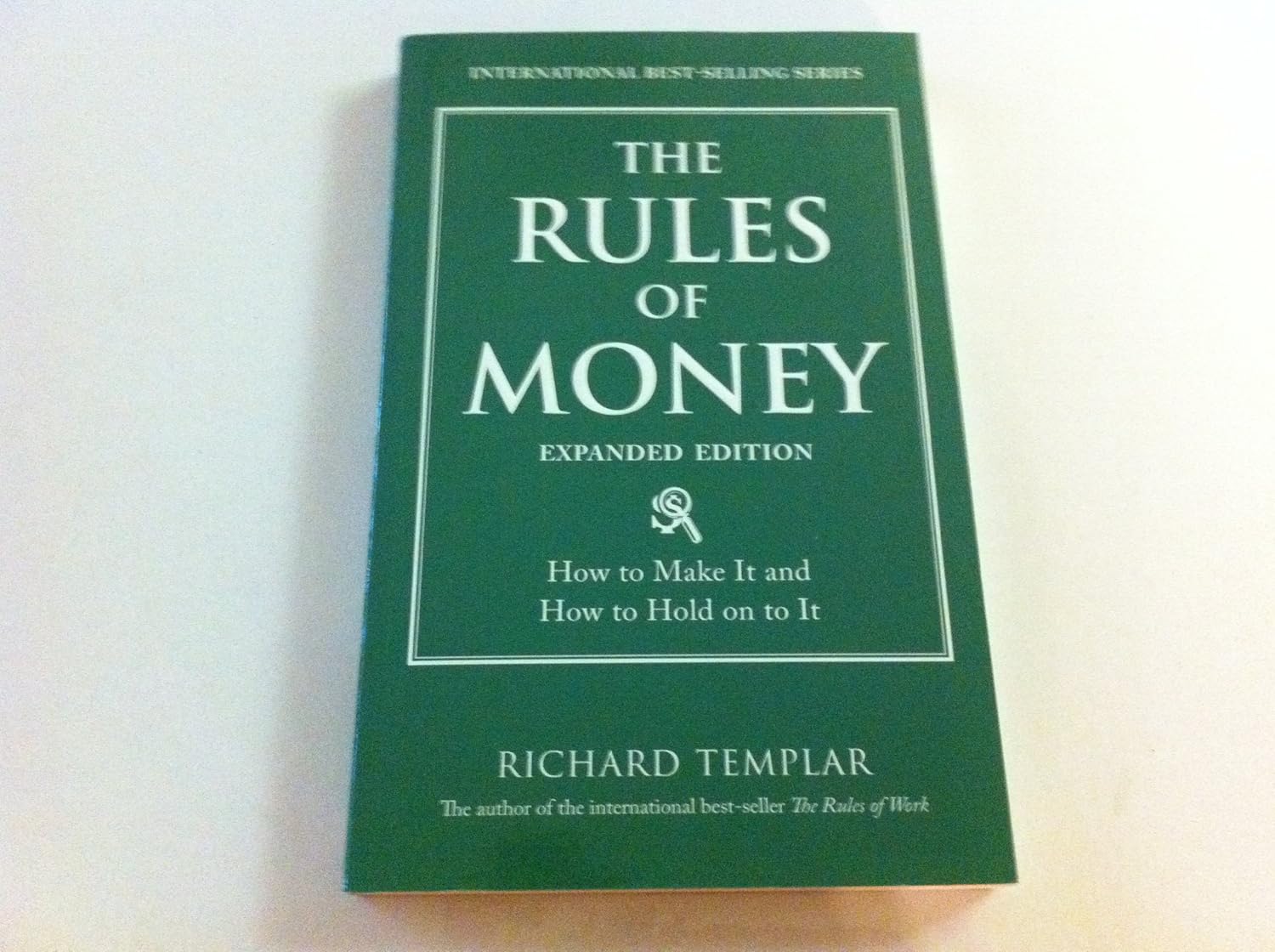 Buy The Rules of Money: How to Make It and How to Hold on to It (English, Paperback, Richard Templar) Online at Best Price - GlowMirror