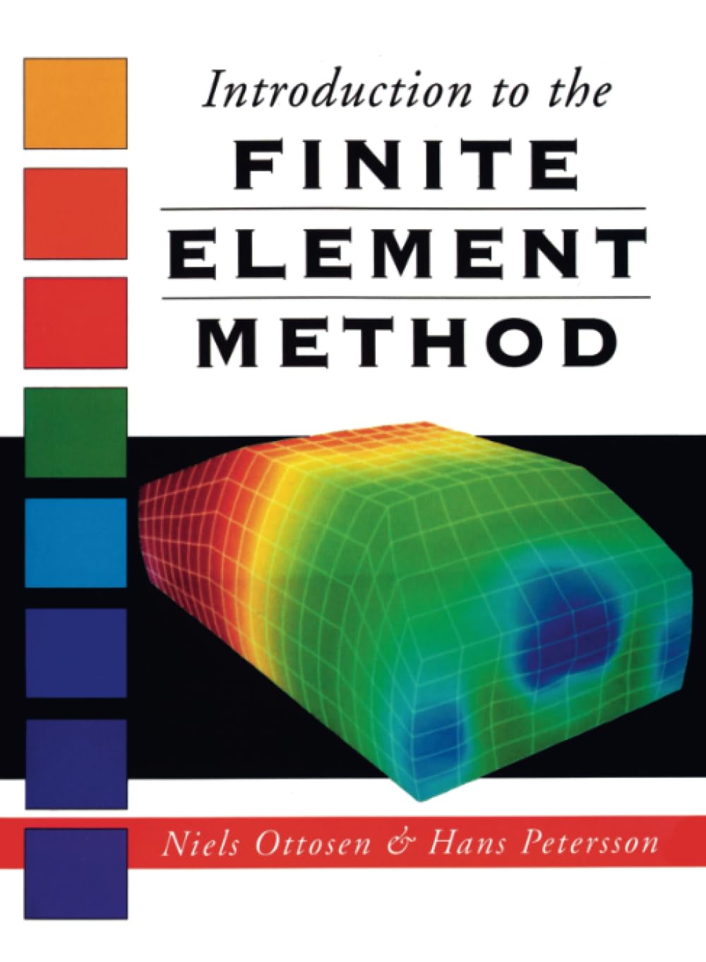 Introduction Finite Element Method: A History in Documents (English, Paperback, Niels Saabye Ottosen, Hans Petersson) - Image 1 - GlowMirror