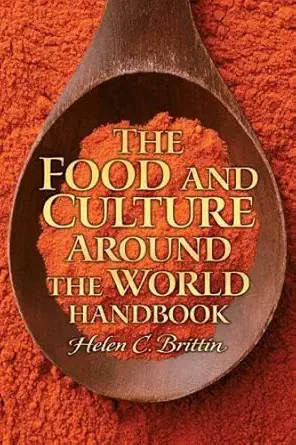 Buy Food and Culture Around the World Handbook, The (English, Paperback, Brittin) Online at Best Price - GlowMirror