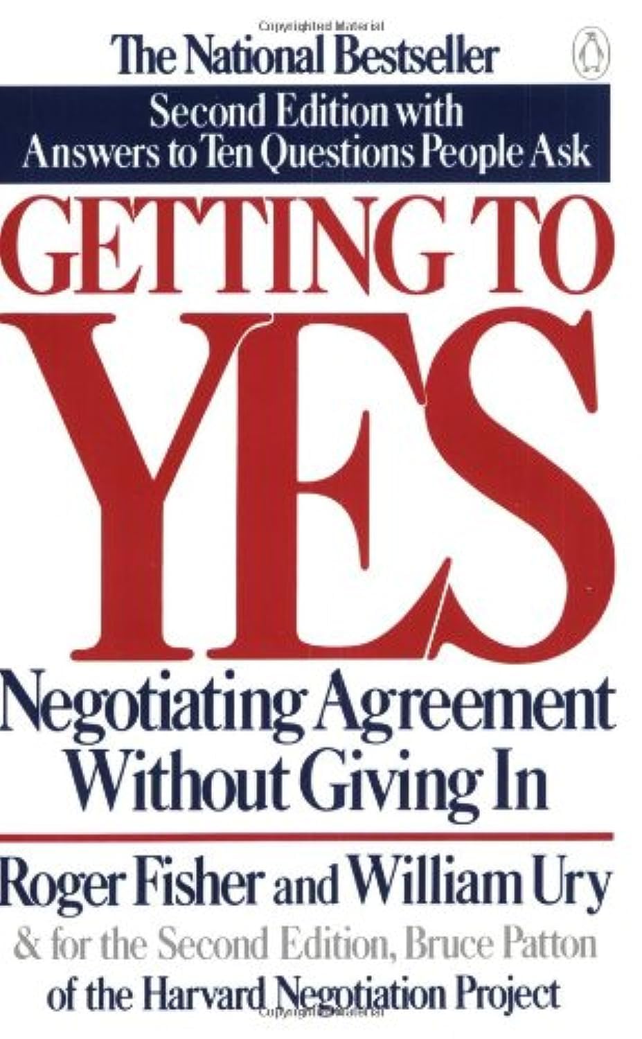 Buy Getting to Yes: Negotiating Agreement Without Giving In; Second Edition (English, Paperback, Roger Fisher, William L. Ury) Online at Best Price - GlowMirror