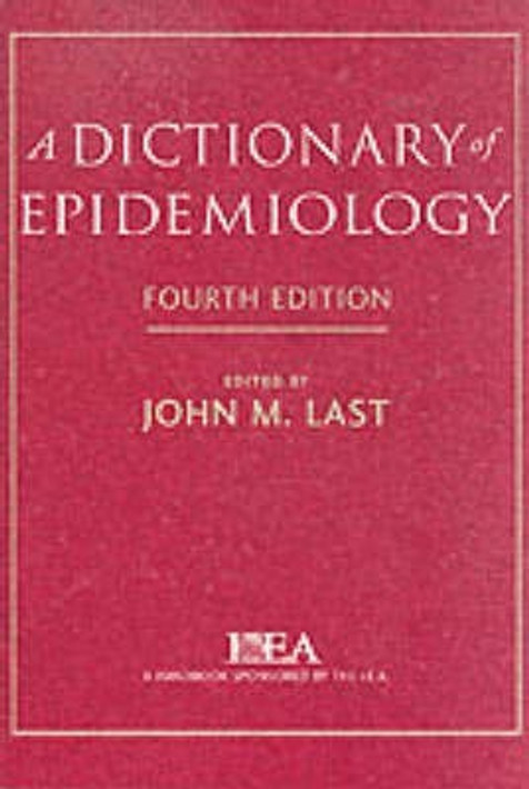 Buy A Dictionary of Epidemiology (English, Paperback) Online at Best Price - GlowMirror