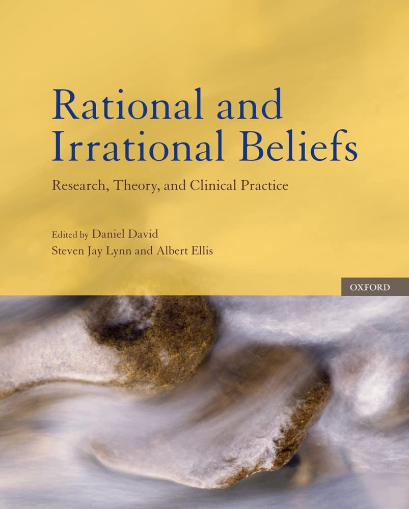 Rational and Irrational Beliefs: Research, Theory, and Clinical Practice (English, Paperback, Daniel David, Steven Lynn, Albert Ellis) - Image 1 - GlowMirror
