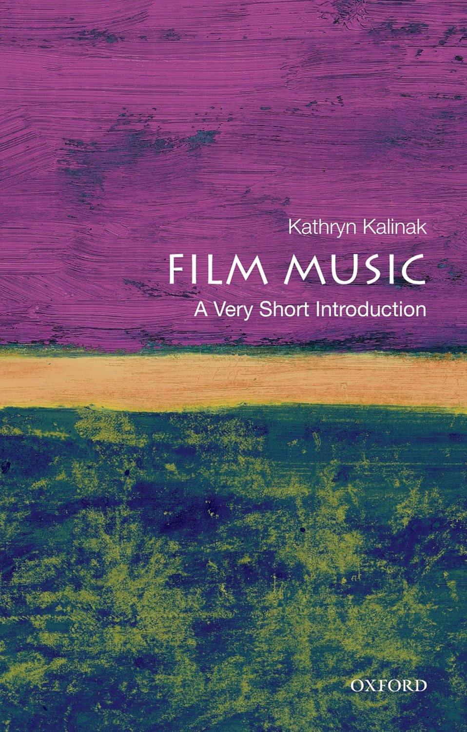 Buy Film Music: A Very Short Introduction: A Philosophical Approach (English, Paperback, Kathryn Kalinak) Online at Best Price - GlowMirror