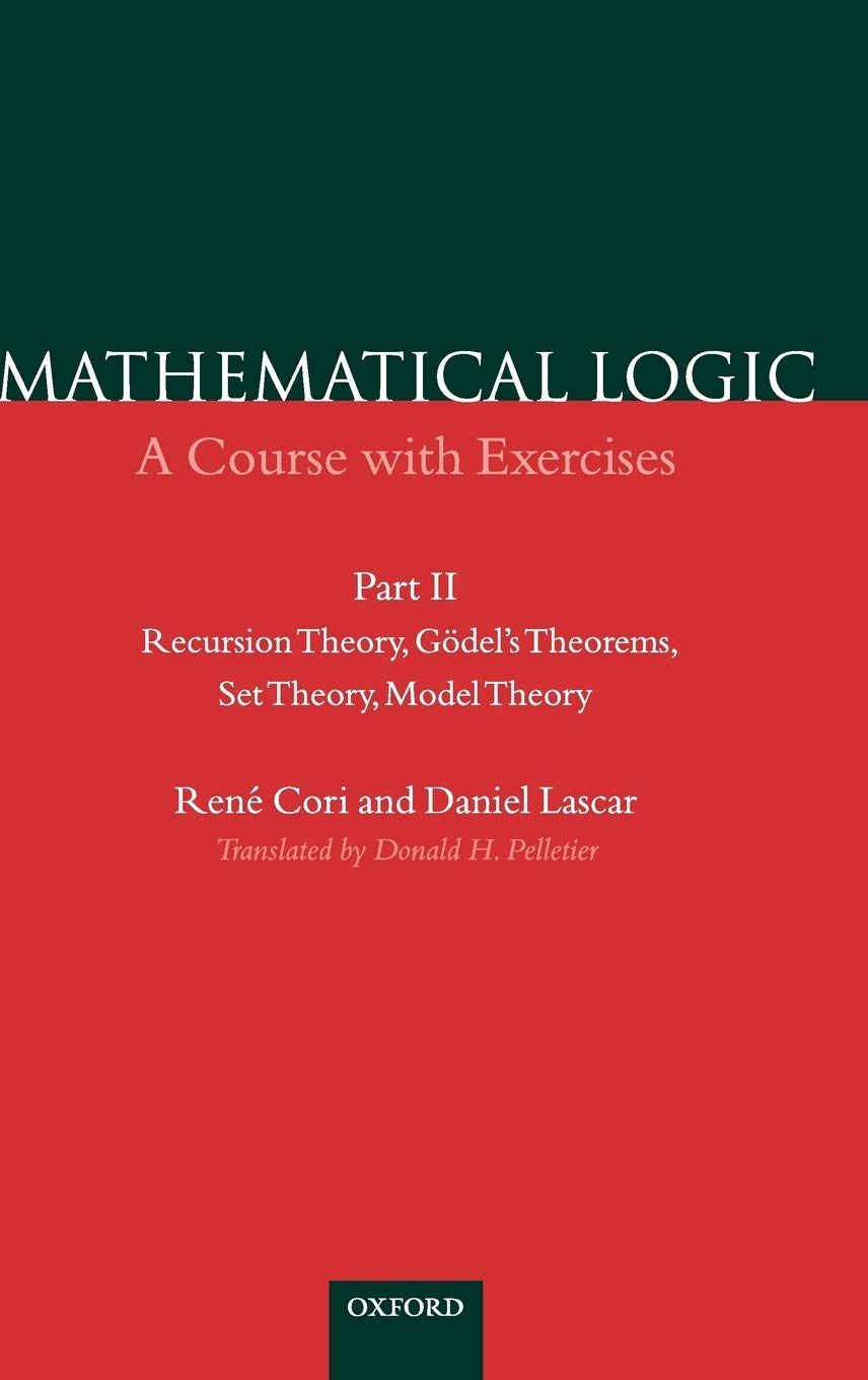 Buy Mathematical Logic: A Course With Exercises (English, Hardcover, Rene Cori, Daniel Lascar, Donald Pelletier) Online at Best Price - GlowMirror