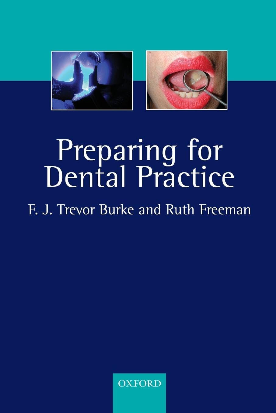 Buy Preparing For Dental Practice (English, Paperback, F. J. Trevor Burke) Online at Best Price - GlowMirror