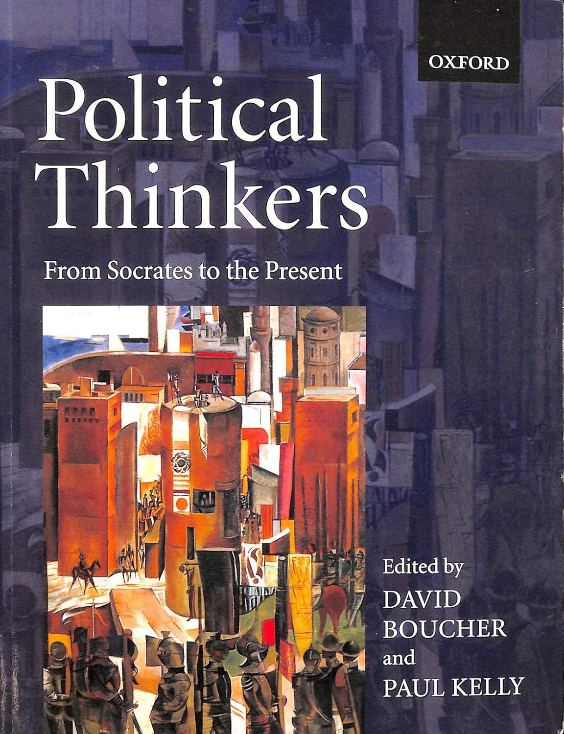 Buy Political Thinkers: From Socrates to the Present (English, Paperback, David Boucher, Paul Kelly) Online at Best Price - GlowMirror