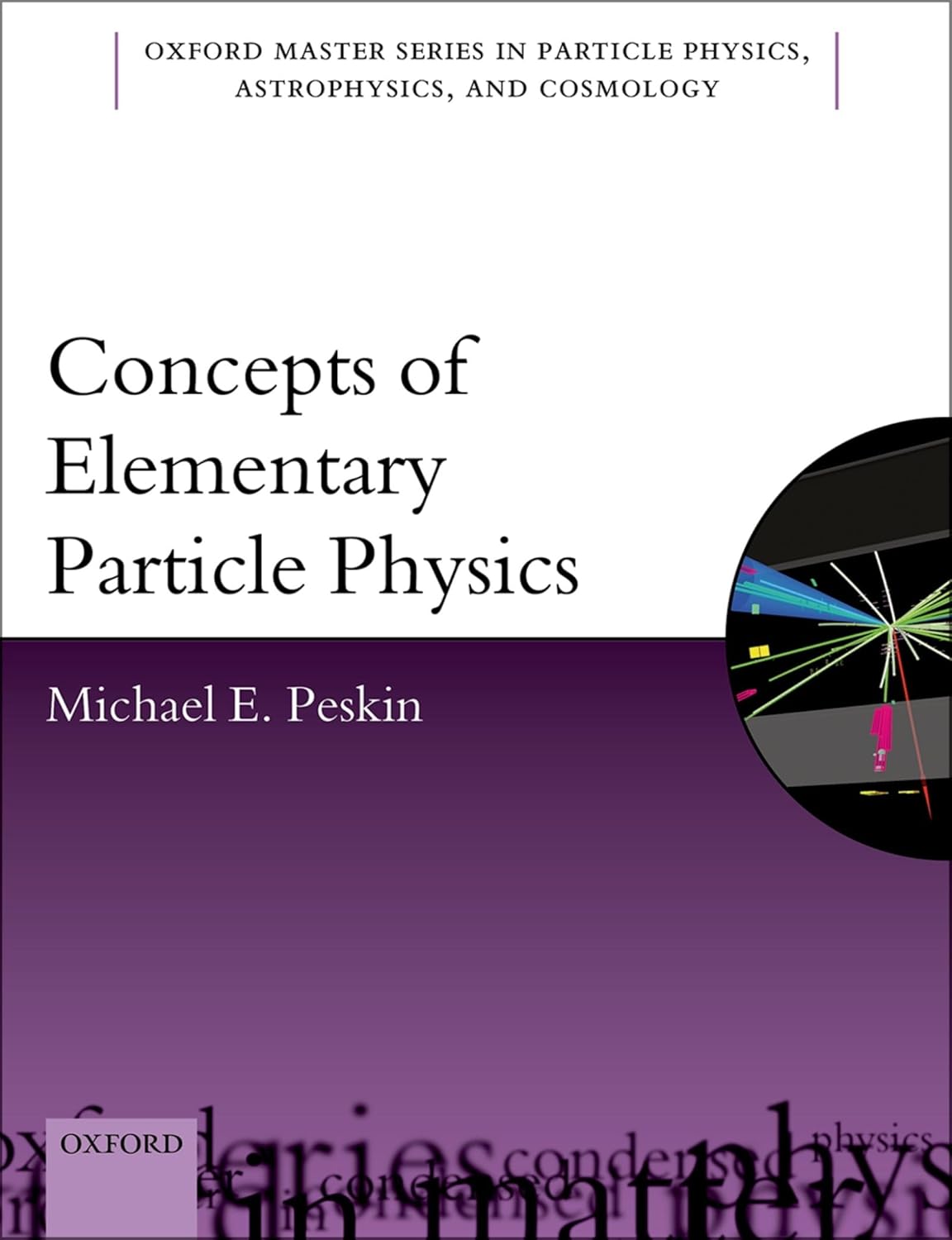 Buy Concepts OF Elementary Particle Physics (English, Paperback, Michael E. Peskin) Online at Best Price - GlowMirror