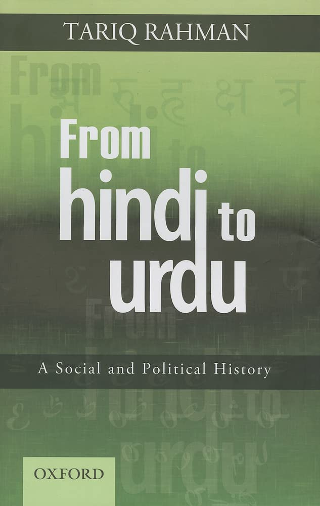 Buy From Hindi to Urdu: A Social and Political History (English, Hardcover, Tariq Rahman) Online at Best Price - GlowMirror