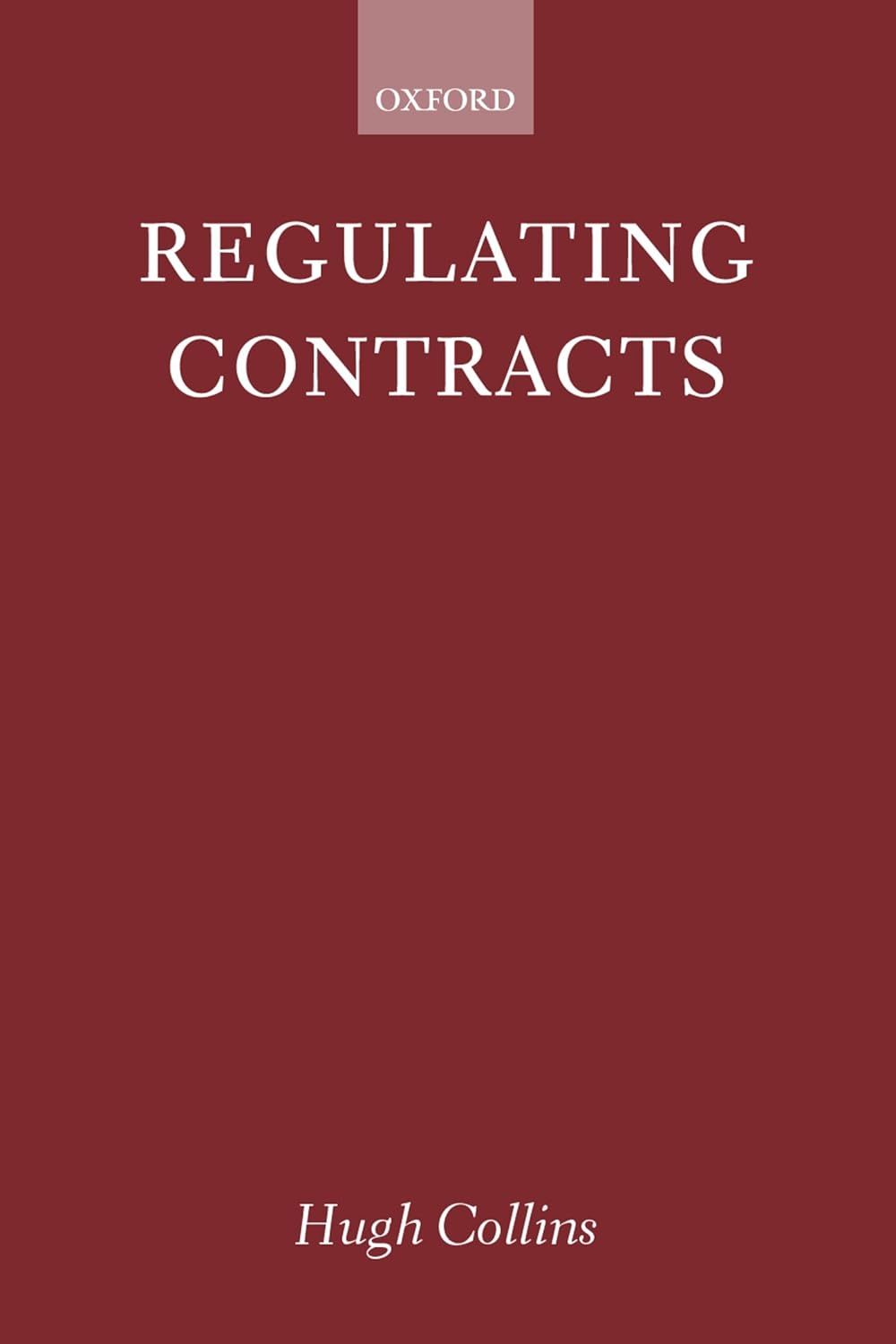 Buy Regulating Contracts (English, Hardcover, Hugh Collins) Online at Best Price - GlowMirror